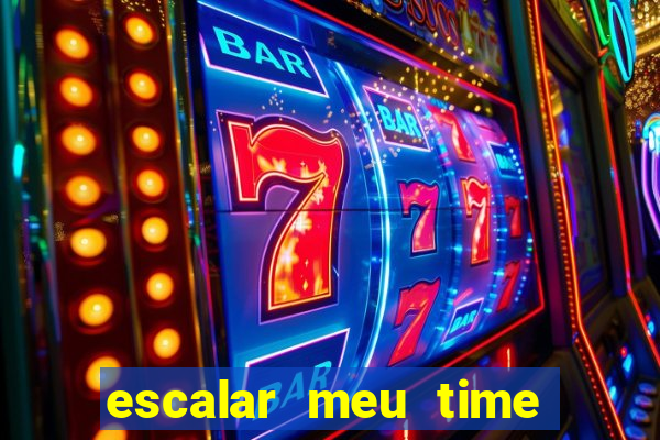 escalar meu time de futebol